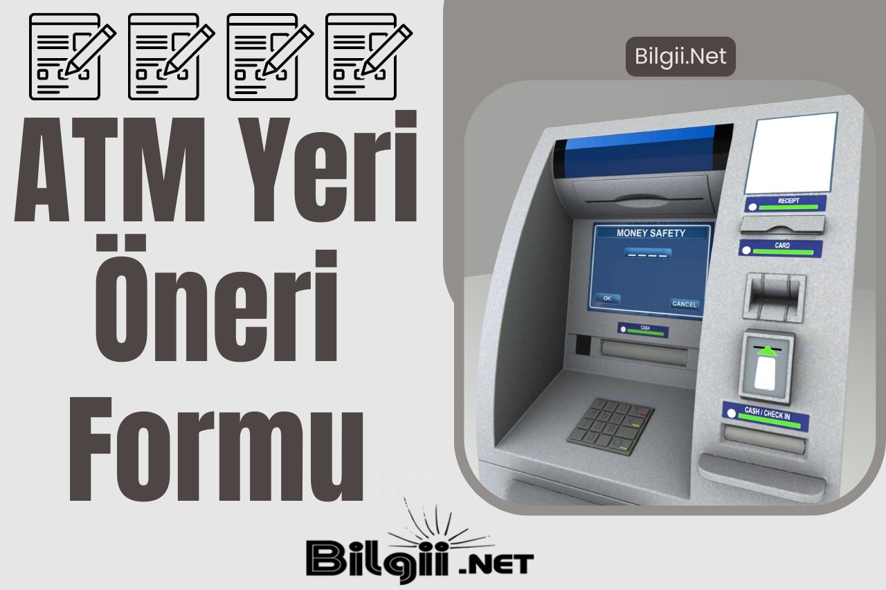 ATM Yeri Öneri Formu