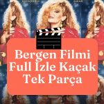 Bergen Filmi Full İzle Kaçak Tek Parça