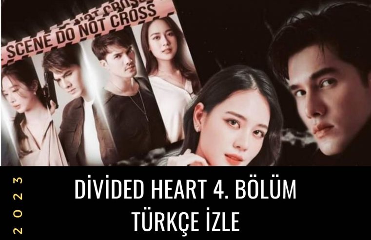 Divided Heart 4. Bölüm Türkçe izle