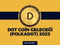 Dot Coin Geleceği (Polkadot) 2023