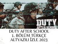 Duty After School 1. Bölüm Türkçe Altyazılı izle 2023