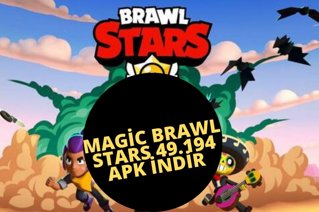 Magic Brawl Stars 49.194 APK indir