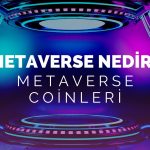 Metaverse Nedir? Metaverse Coinleri Hangileri