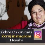 Zehra Özkaymaz Zeruj instagram Hesabı
