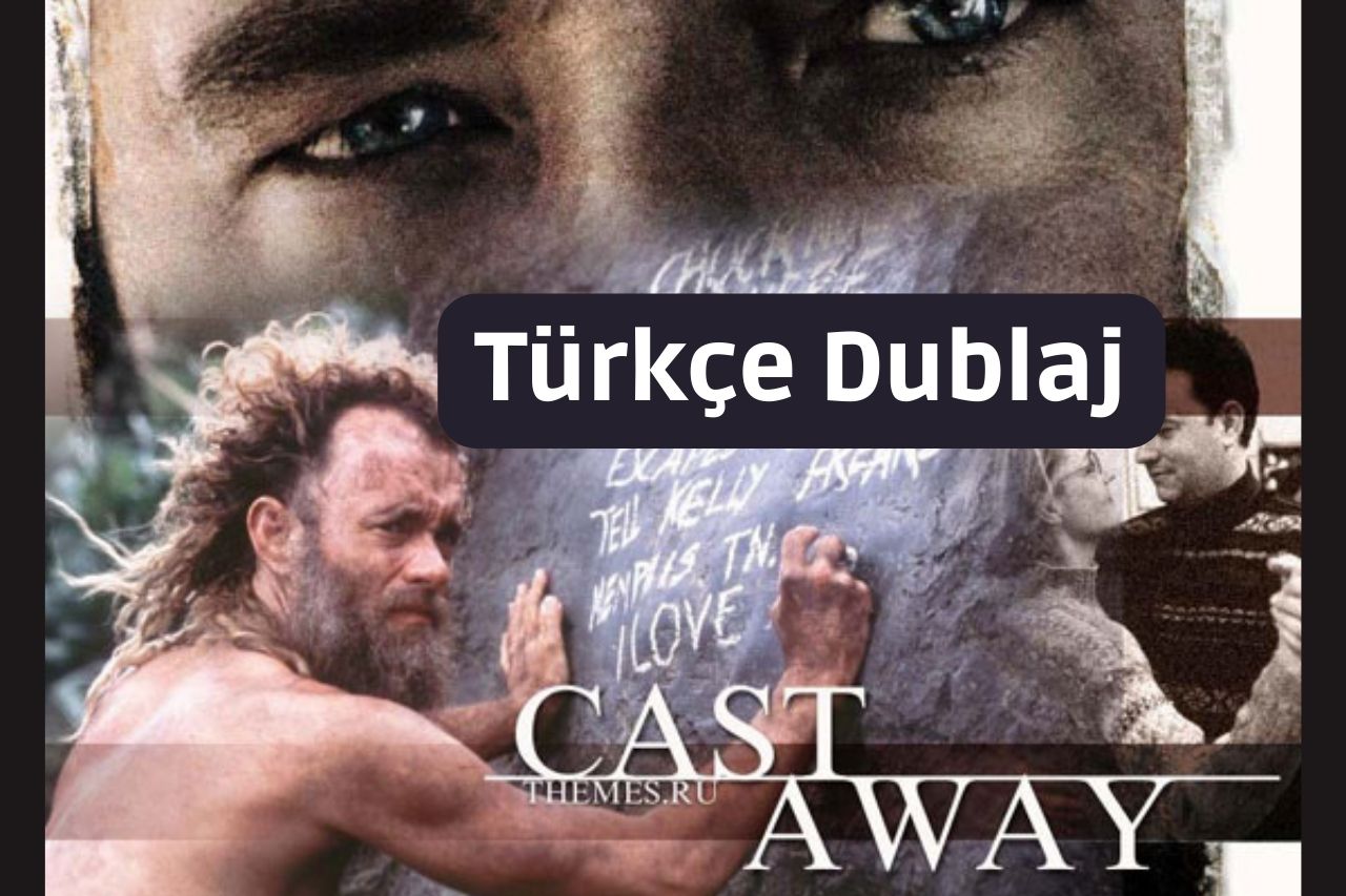 Cast Away Türkçe Dublaj izle 2023