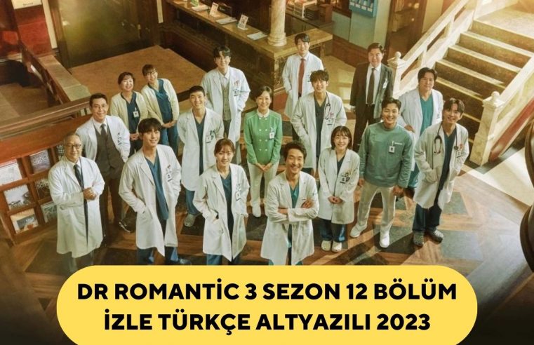 Dr Romantic 3 Sezon 12 Bölüm İzle Türkçe Altyazılı 2023