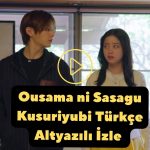 Ousama ni Sasagu Kusuriyubi Türkçe Altyazılı İzle 2023