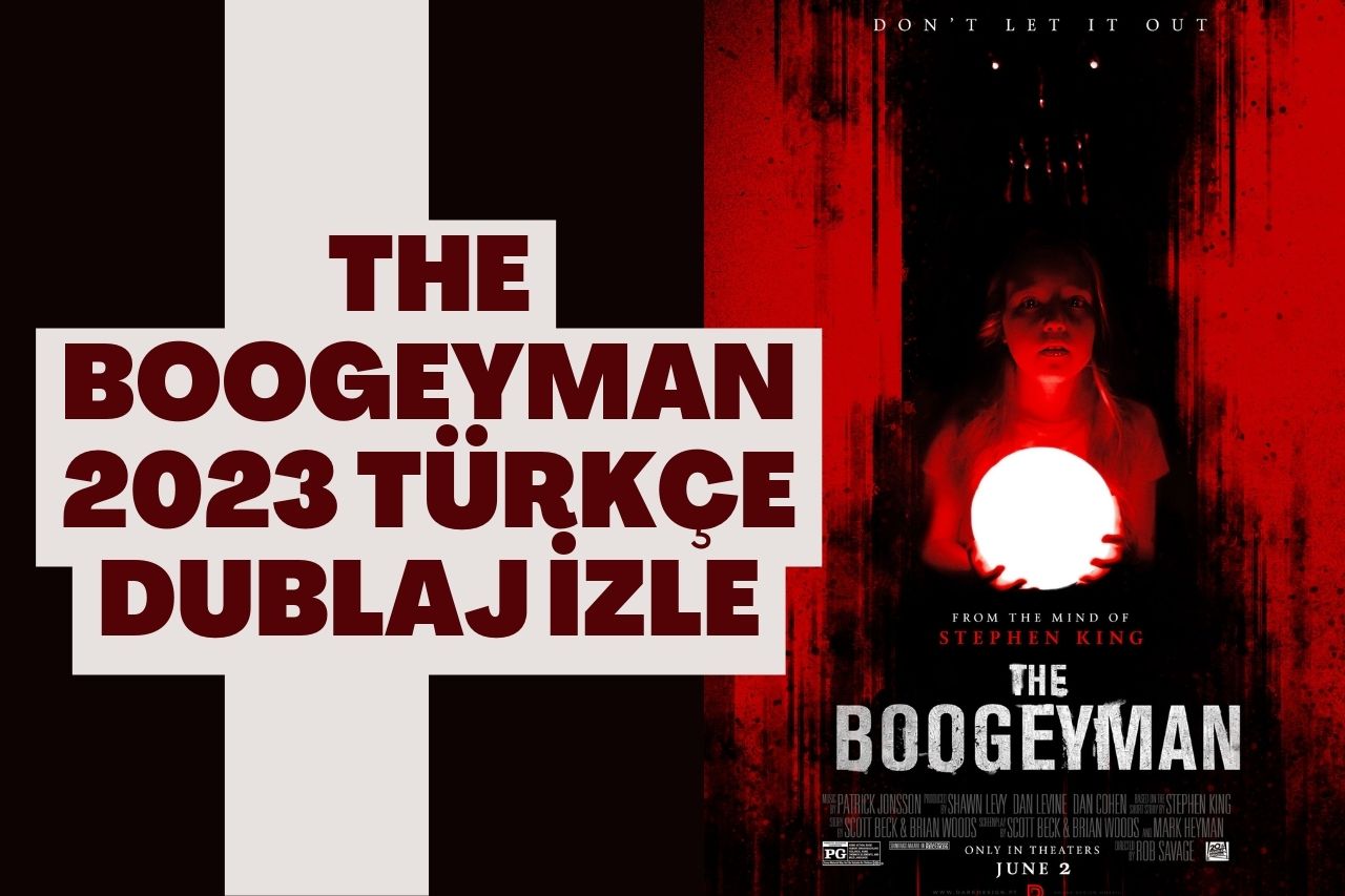 The Boogeyman 2023 Türkçe Dublaj izle