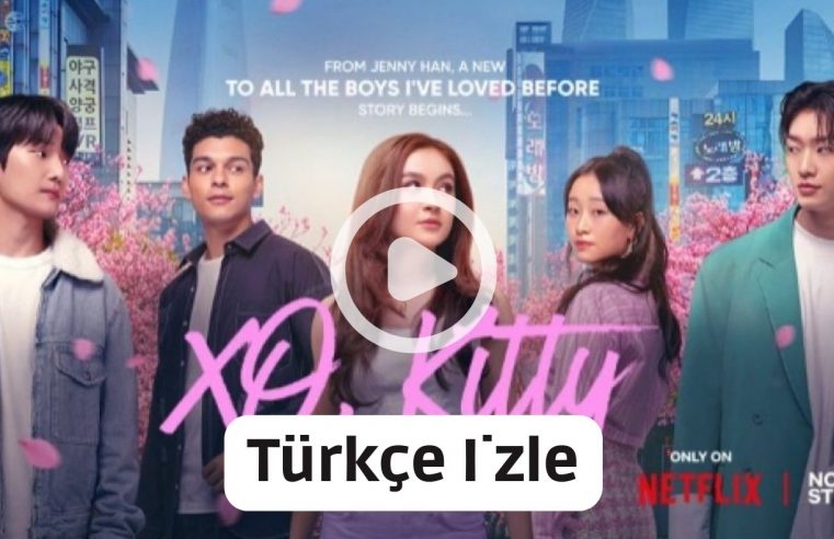XO Kitty 1. Bölüm Türkçe Altyazılı izle 2023
